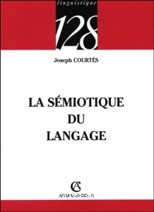 Sémiotique du langage (La)