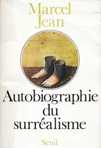 Autobiographie du surréalisme