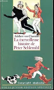 Merveilleuse histoire de Peter Schlemihl ou l'homme qui a perdu son ombre (La)