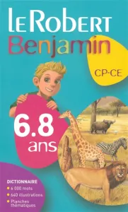Robert Benjamin, CP-CE, 6-8 ans (Le)