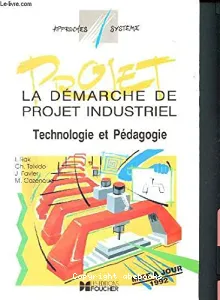 Démarche de projet industriel (La)