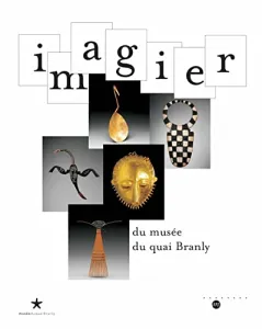 Imagier du Musée du quai Branly