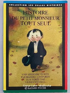 Histoire du petit monsieur tout seul