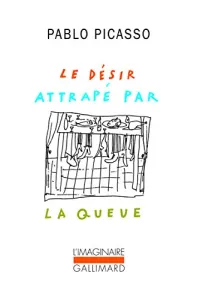 Désir attrapé par la queue (Le)