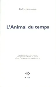 Animal du temps (L')