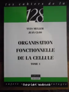 Organisation fonctionnelle de la cellule