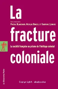 Fracture coloniale (La)