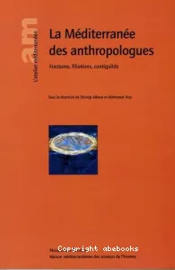 Méditerranée des anthropologues (La)