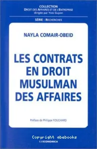 Contrats en droit musulman des affaires (Les)