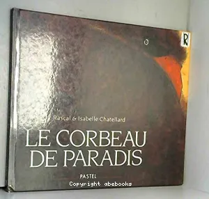 Corbeau de paradis (Le)