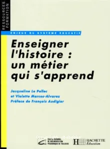 Enseigner l'histoire : un métier qui s'apprend