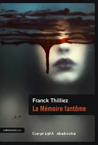 Mémoire fantôme (La)