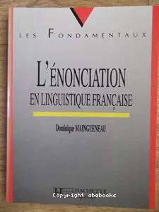 Enonciation en linguistique française (L')