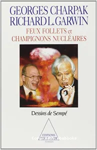 Feux follets et champignons nucléaires