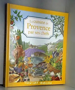 Cuisine de provence par ses chefs (La)