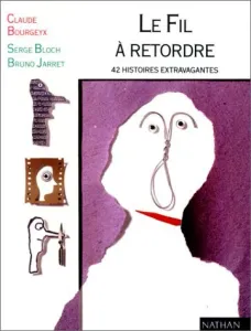 Fil à retordre (Le)