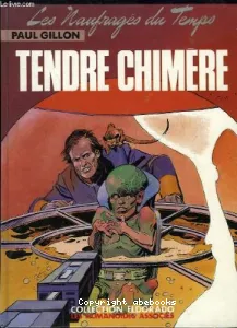 Tendre chimère