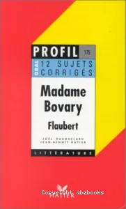 Madame Bovary : Flaubert