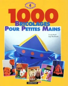 1000 bricolages pour petites mains