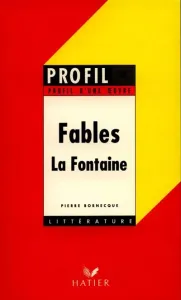 Fables (1668-1693) : La Fontaine