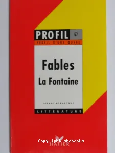 Fables (1668-1693) : La Fontaine