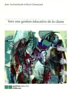 Vers une gestion éducative de la classe