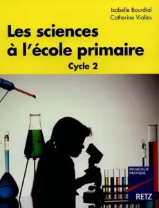 Sciences à l'école primaire (Les)