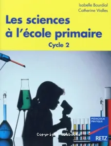 Sciences à l'école primaire (Les)