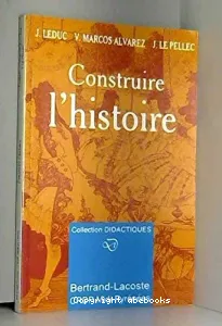 Construire l'histoire