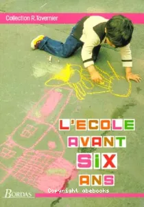 Ecole avant six ans (L')