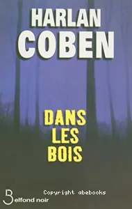 Dans les bois