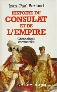 Histoire du Consulat et de l'Empire
