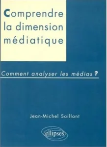 Dimension médiatique (La)