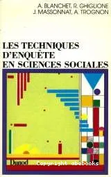 Techniques d'enquête en sciences sociales (Les)