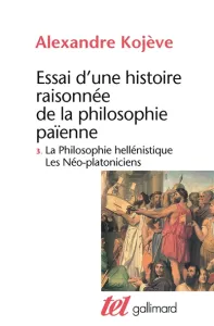 Essai d'une histoire raisonnée de la philosophie païenne III
