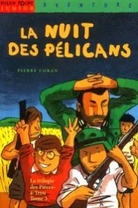 Nuit des pélicans (La)