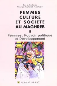 Femmes ,culture et société au Maghreb II