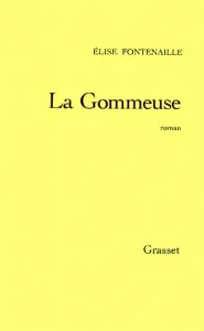 gommeuse (La)