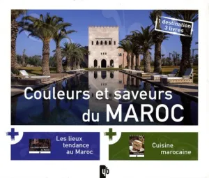 Couleurs et saveurs du Maroc