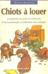 Chiots à louer