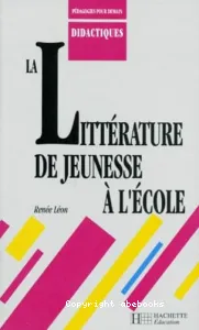 littérature de jeunesse à l'école (La)