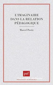 imaginaire dans la relation pédagogique (L')