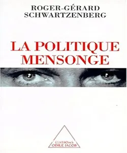 politique mensonge (La)