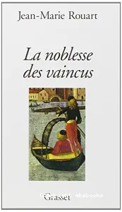 noblesse des vaincus (La)