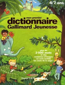 Mon premier dictionnaire Gallimard Jeunesse