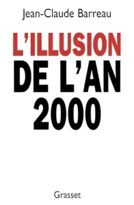 Illusion de l'an 2000 (L')