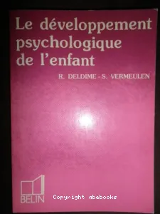 Développement psychologique de l'enfant (Le)