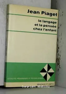 Langage et la pensée chez l'enfant