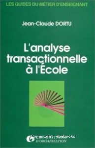 Annalyse transactionnelle à l'école (L')