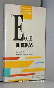 Ecole du dedans (L')